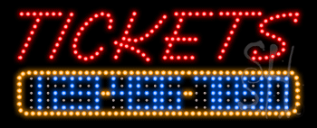 Tickets Animated LED Sign