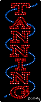 Tanning Vertical Animated LED Sign