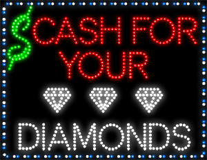 Cash for Diamonds Animated LED Sign