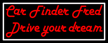 Custom Car Finder Fred Drive Your Dream Neon Sign 3