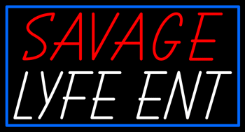 Custom Savage Lyfe Ent Neon Sign 3