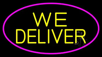 Yellow We Deliver With Pink Border LED Neon Sign