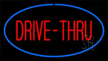 Drive Thru Blue LED Neon Sign