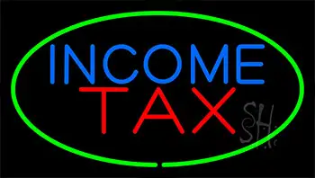 Green Income Tax LED Neon Sign