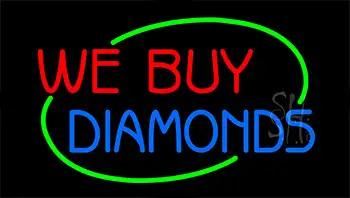 We Buy Diamonds LED Neon Sign