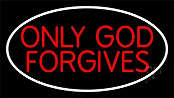 Red Only God Forgives With Border LED Neon Sign