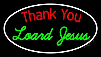 Thank You Lord Jesus With Border LED Neon Sign