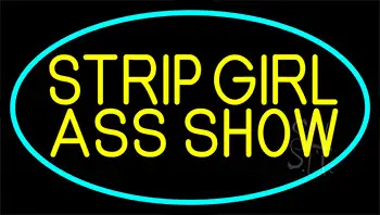 Strip Girl Ass Show LED Neon Sign