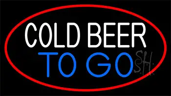 Cold Beer To Go With Red Border LED Neon Sign