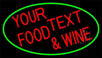 Custom Food And Wine With Green Border LED Neon Sign