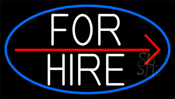 For Hire And Arrow With Blue Border LED Neon Sign