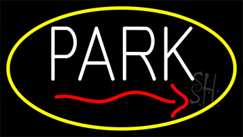 Park And Arrow With Yellow Border LED Neon Sign