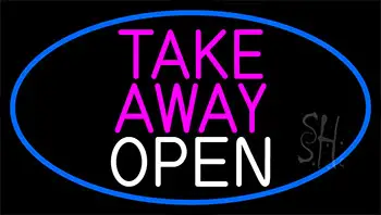 Pink Take Away Open With Blue Border LED Neon Sign
