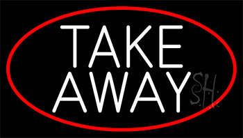 Take Away With Red Border LED Neon Sign