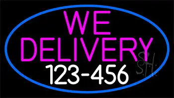 We Deliver Number With Blue Border LED Neon Sign