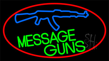 Custom Guns With Red LED Neon Sign