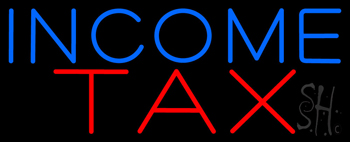 Income Tax LED Neon Sign