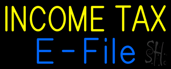 Yellow Income Tax E File LED Neon Sign