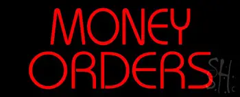 Red Money Orders LED Neon Sign