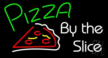 Pizza By The Slice LED Neon Sign