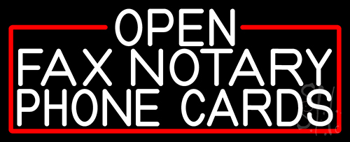 White Open Fax Notary Phone Cards With Red Border LED Neon Sign