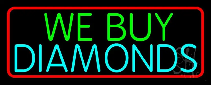 Red Border We Buy Diamonds LED Neon Sign
