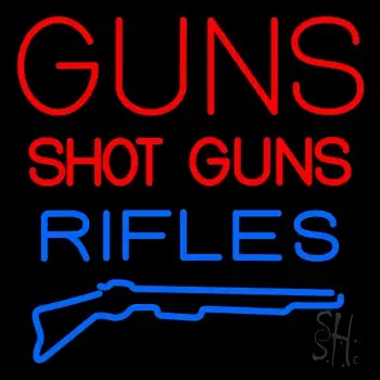 Guns Shot Guns Rifles LED Neon Sign