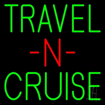 Travel N Cruise LED Neon Sign