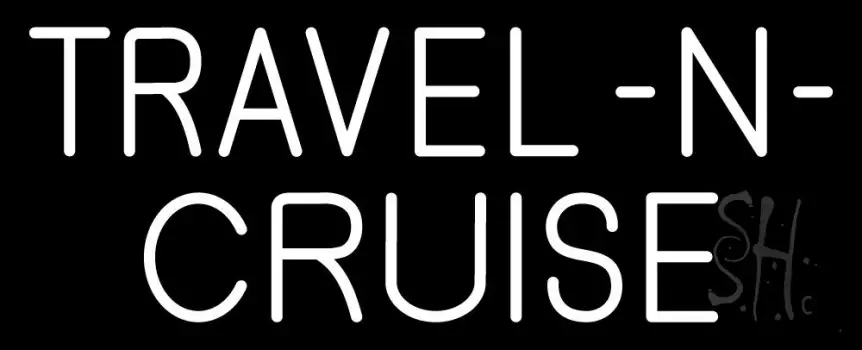 White Travel N Cruise LED Neon Sign