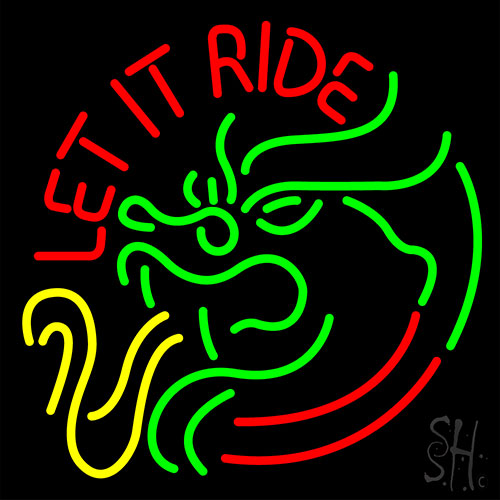 Let It Ride LED Neon Sign