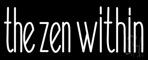 The Zen Within LED Neon Sign