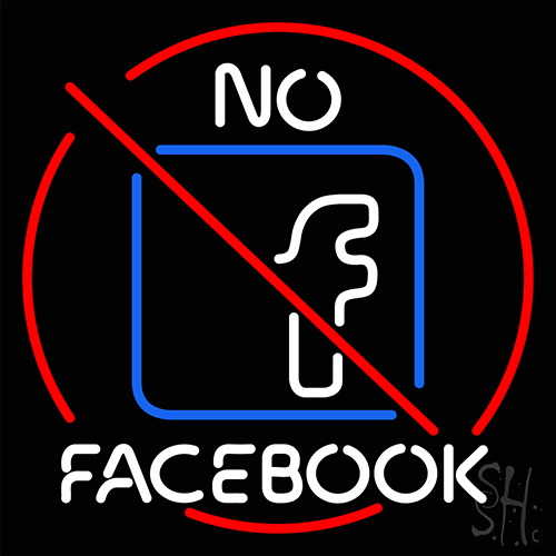 No Facebook LED Neon Sign