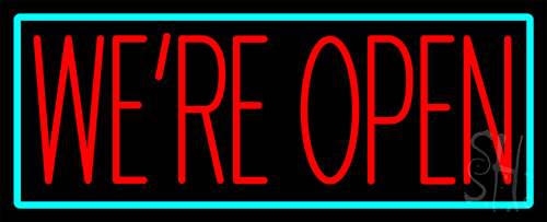 We Re Open LED Neon Sign