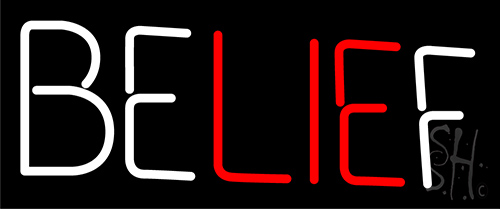 Belief LED Neon Sign