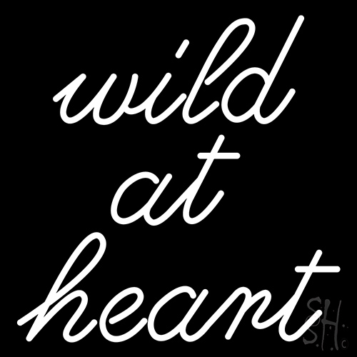Wild At Heart LED Neon Sign