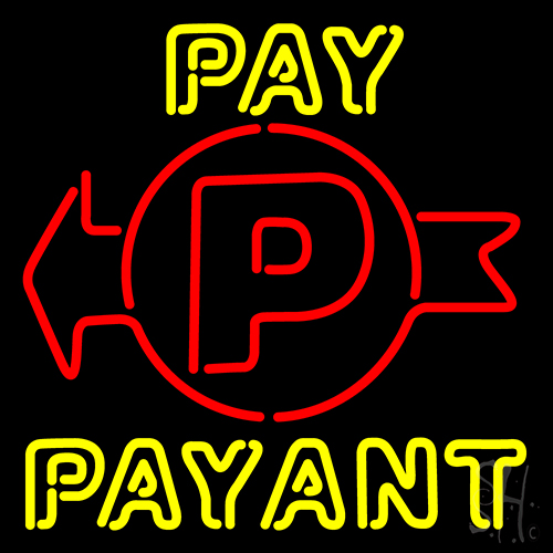 Pay Payant LED Neon Sign