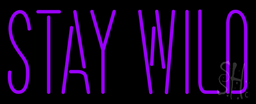Stay Wild LED Neon Sign
