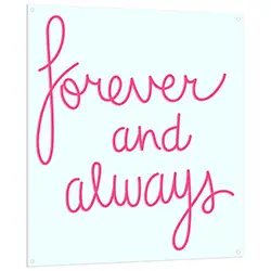 Forever And Always Neon Sign
