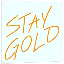 Stay Gold Neon LED Sign