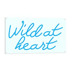 Wild At Heart Neon Sign