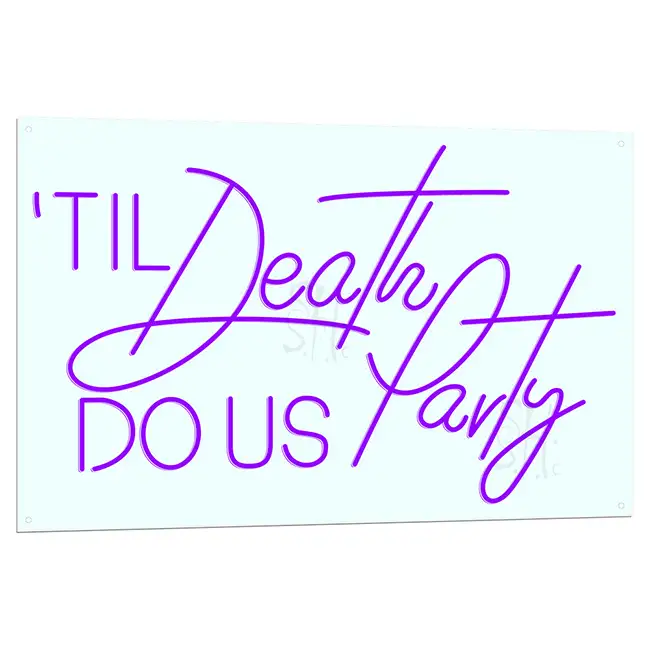 Til Death Do Us Party LED Sign