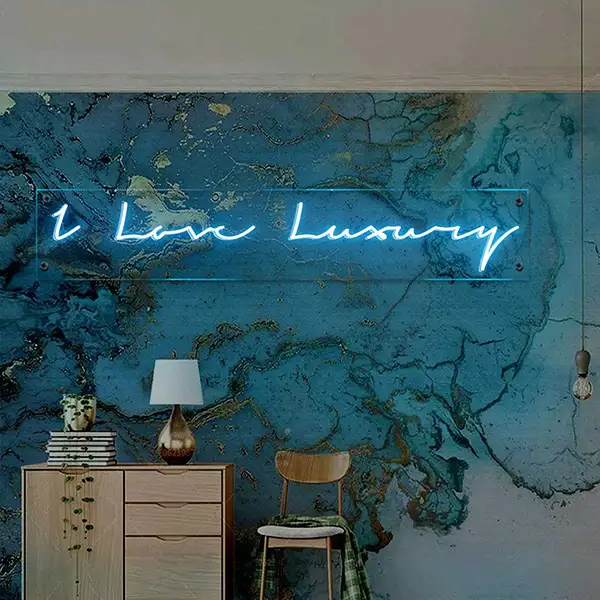 I Love Luxury Neon Flex Sign