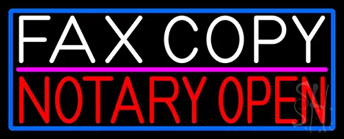 Fax Copy Notary Open With Blue Border LED Neon Sign