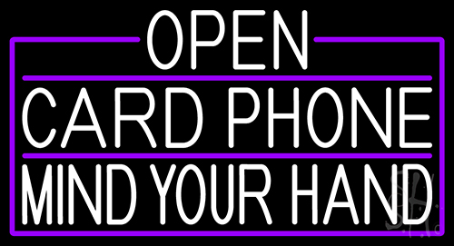 White Open Card Phone Mind Your Hand With Purple Border LED Neon Sign
