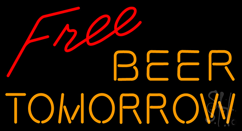 Free Beer Tomorrow LED Neon Sign