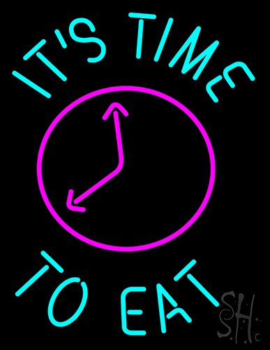 Its Time To Eat LED Neon Sign