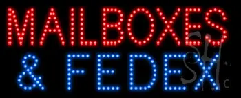 Mailboxes and FedEx Animated LED Sign