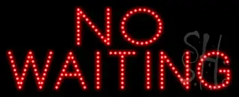 No Waiting Animated LED Sign