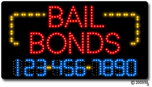 Bail Bonds Phone Number Changeable Animated LED Sign