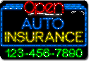 Auto Insurance Open with Phone Number Animated LED Sign